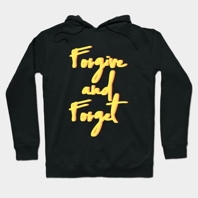 Forgive and Forget Hoodie by TheCreatedLight